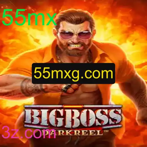 Explorando o Mundo de BigBoss e o Desafio Incrível do 55mx